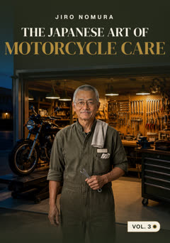 The Japanese Art of Motorcycle Care, Vol. III